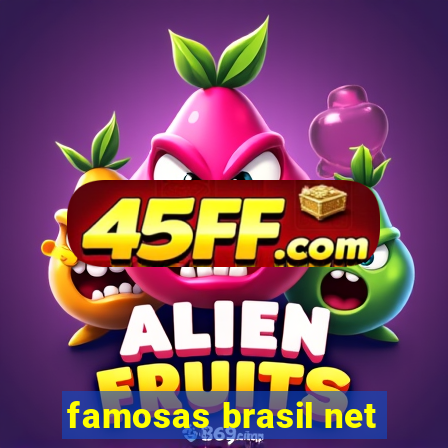 famosas brasil net